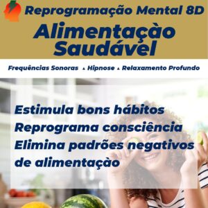 reprogramacao mental 8d alimentação saudável