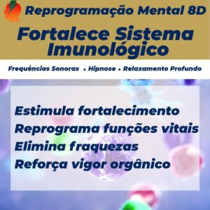 reprogramacao mental 8d sistema imunológico