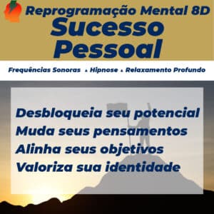 reprogramacao mental 8d sucesso pessoal